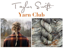 Load image into Gallery viewer, Taylor Swift Yarn Club l Evermore
