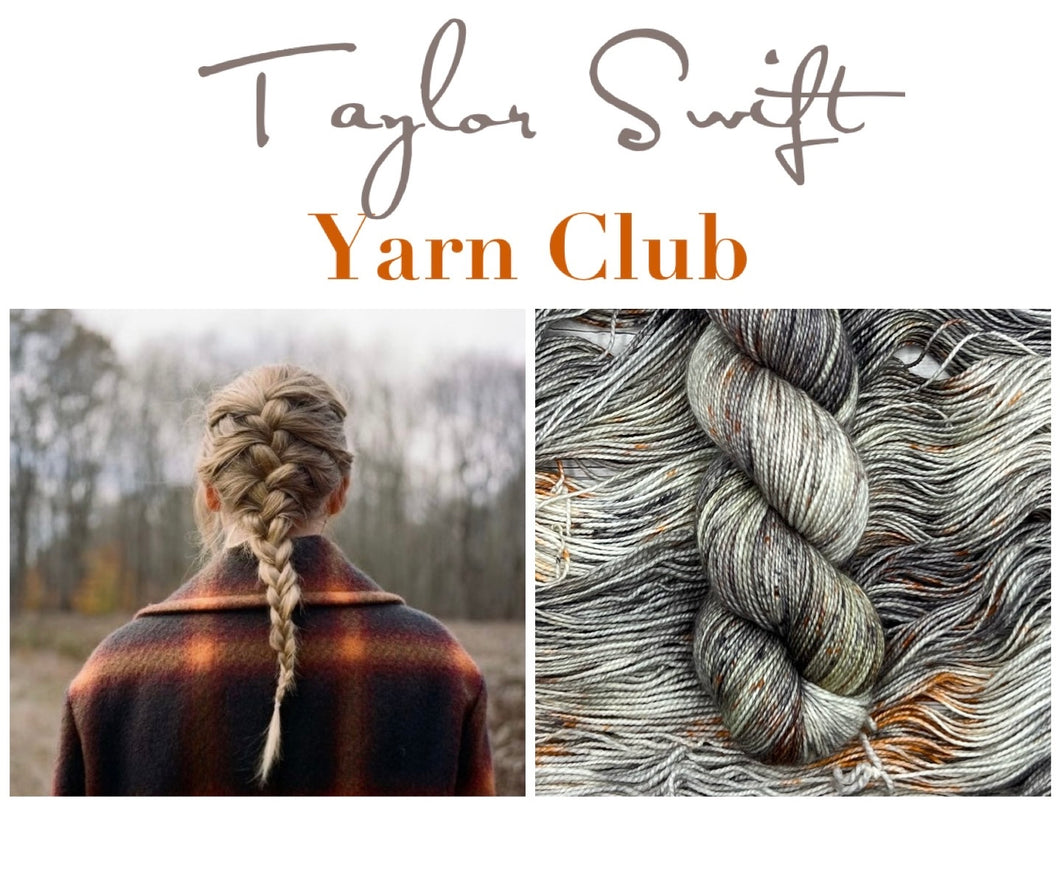 Taylor Swift Yarn Club l Evermore